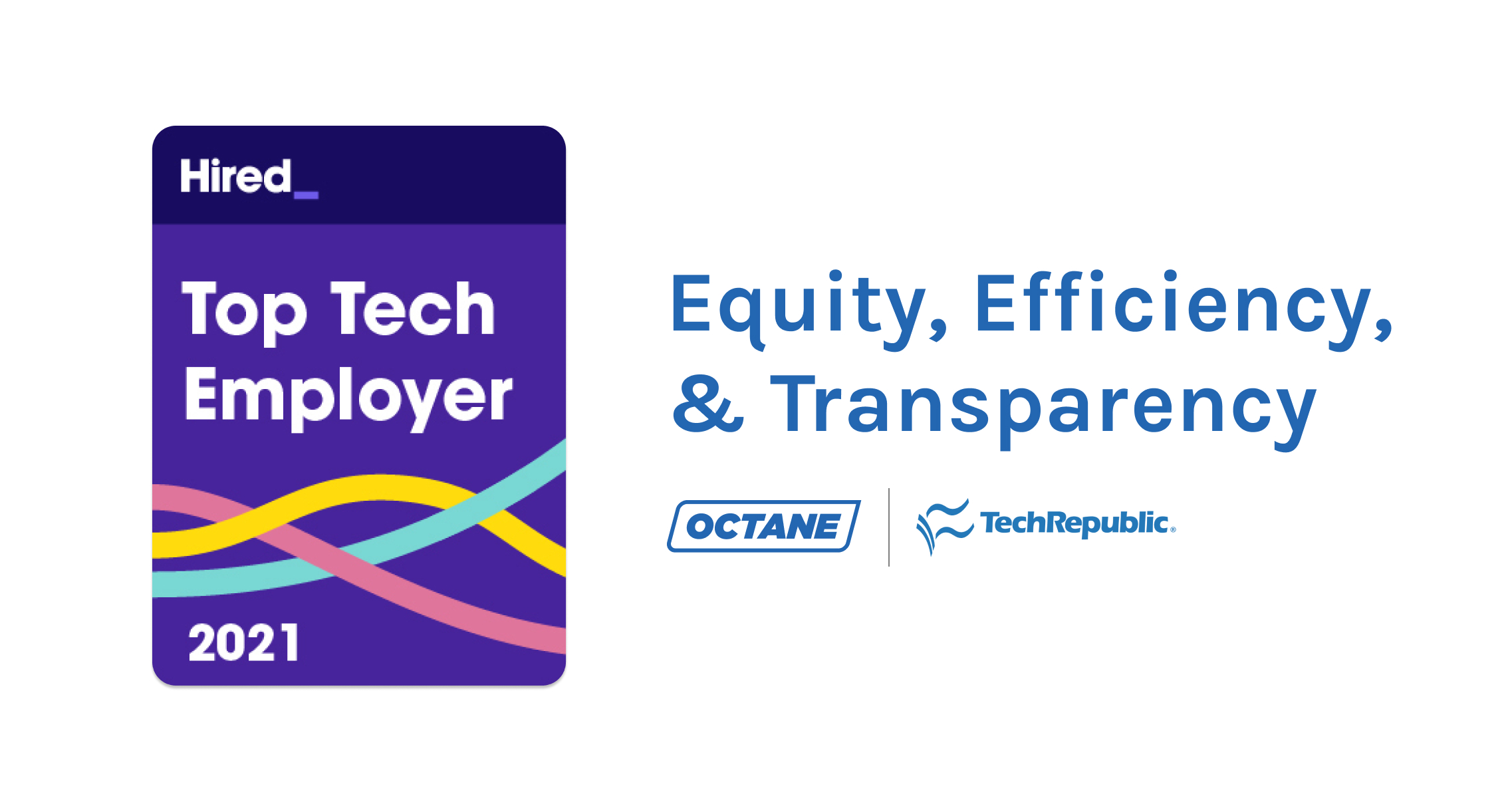 Octane Htc Octane Recognized in Hired’s “2021 List of Top Employers Winning Tech ...